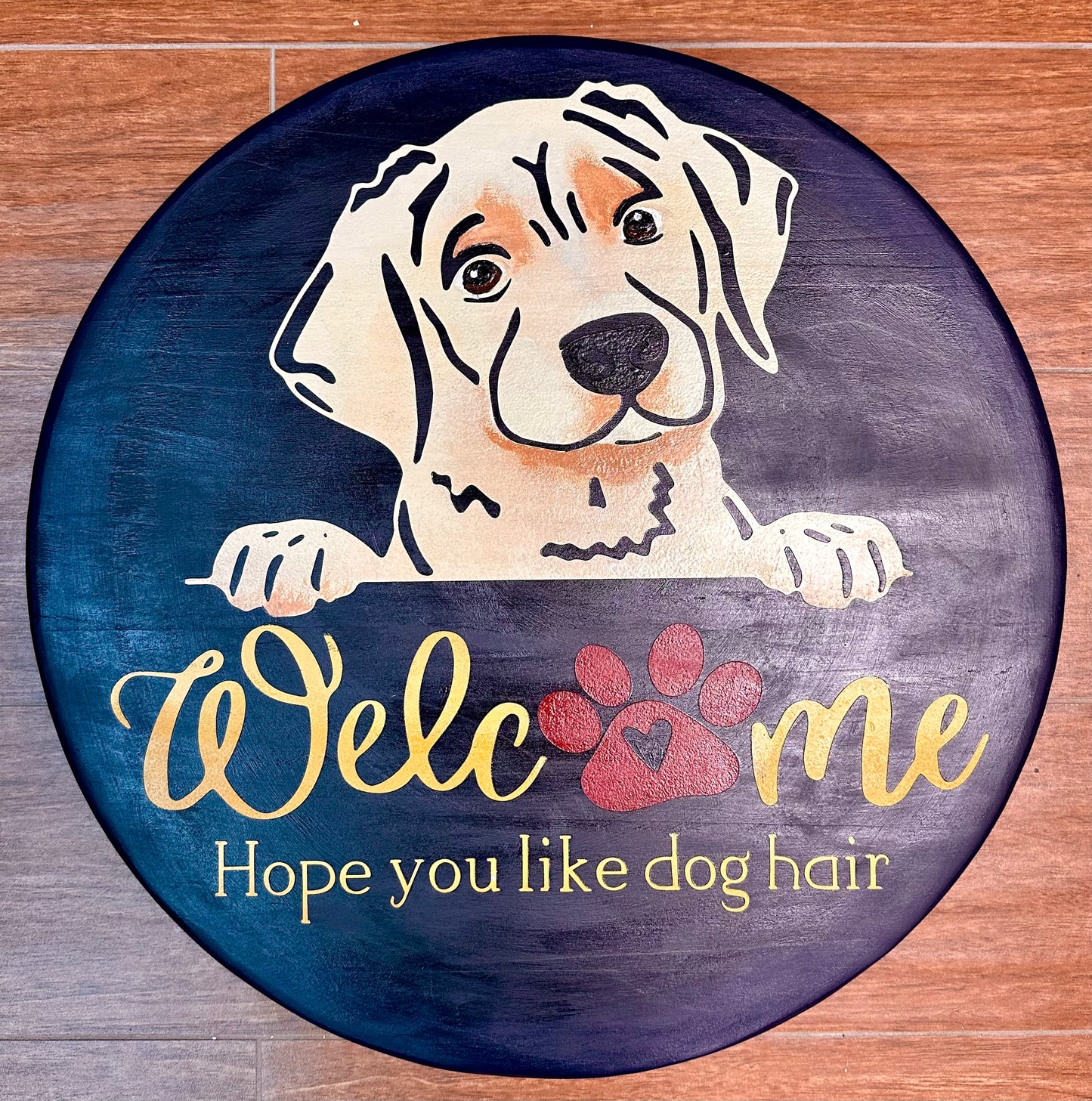 328- Welcome- Hope you like dog hair-personalized with your pet