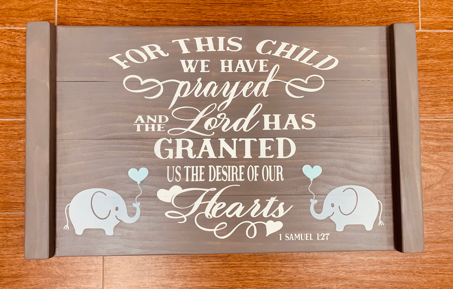 325-For this child we have prayed and the Lord has granted us the desire of our hearts