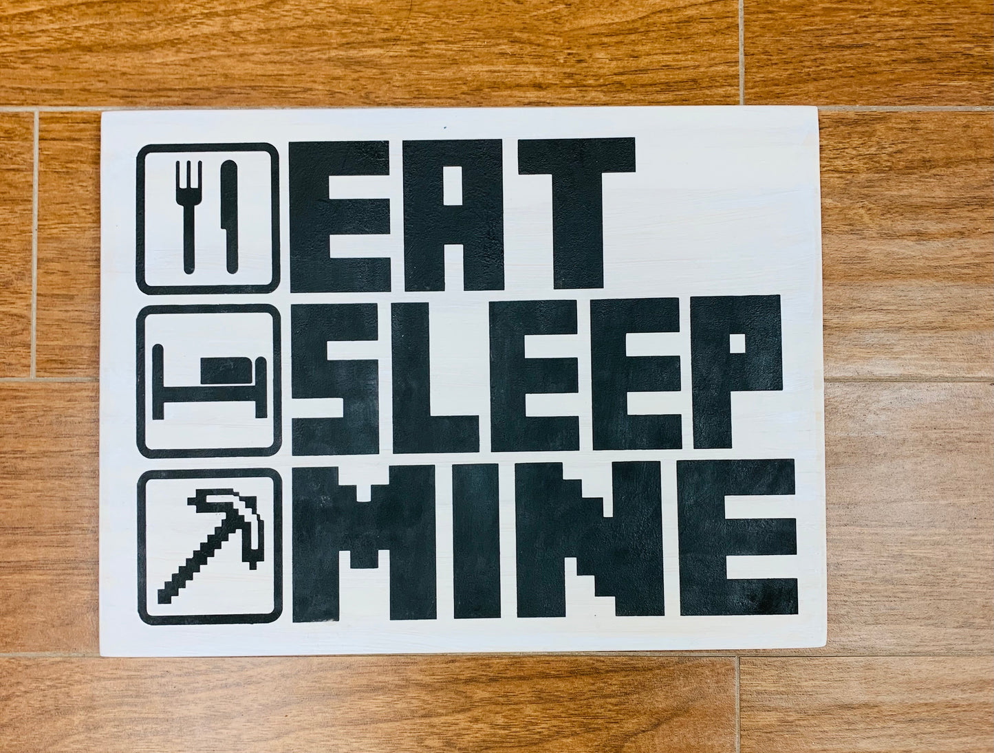 063- Eat-Sleep-Mine Gaming board