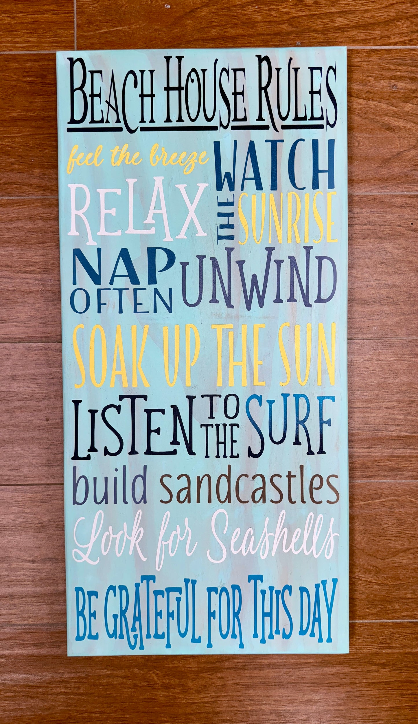 285 - Beach house rules - wake up smiling