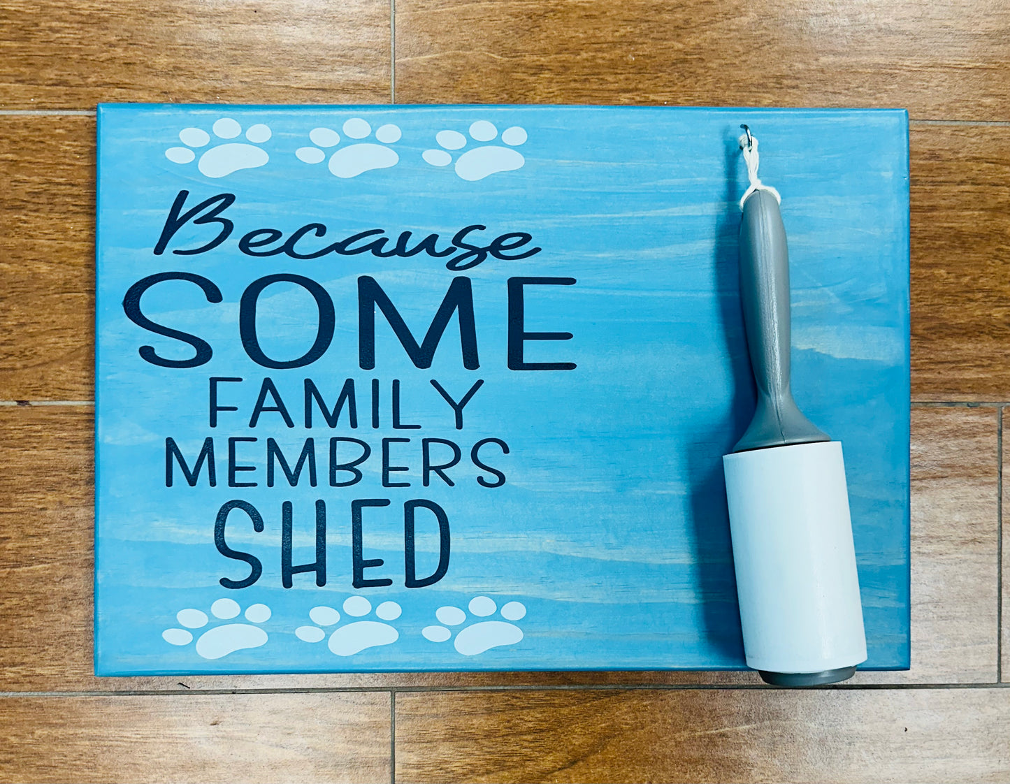 110- Because some family members shed
