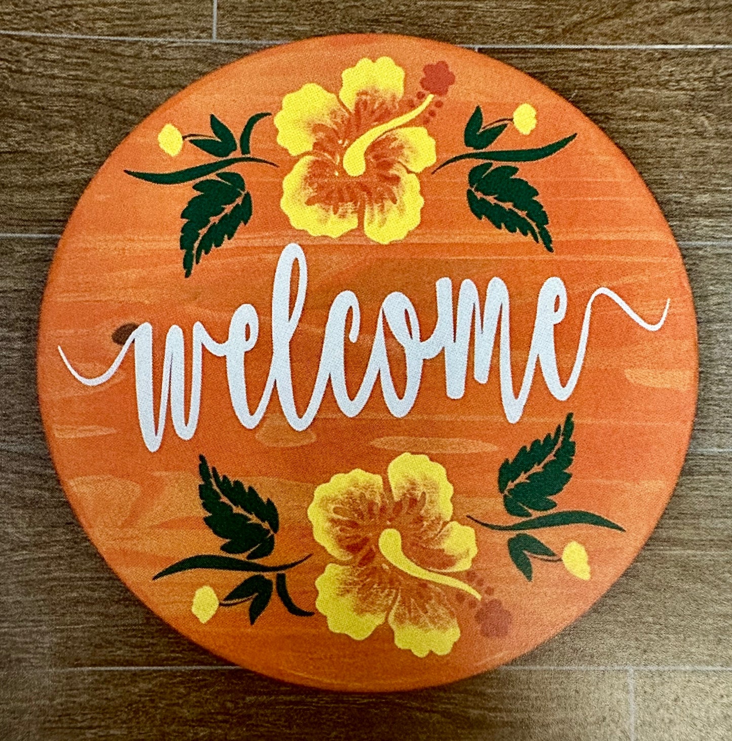 318-Welcome round board with hibiscus flower