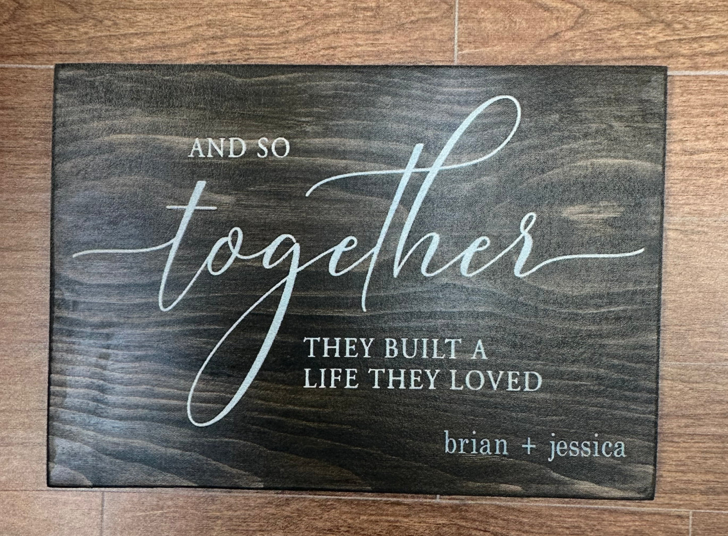 324-And so together they built a life they loved-Personalized