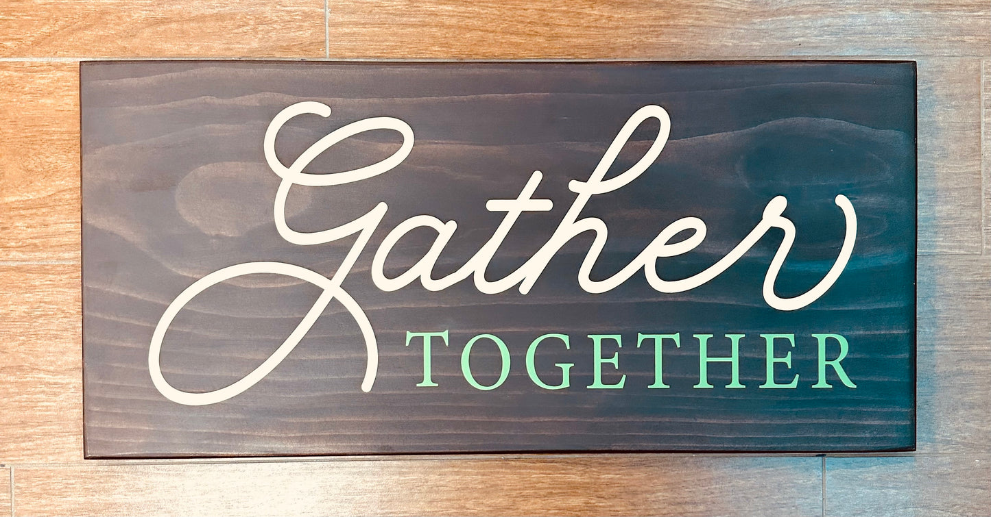 049-Gather Together