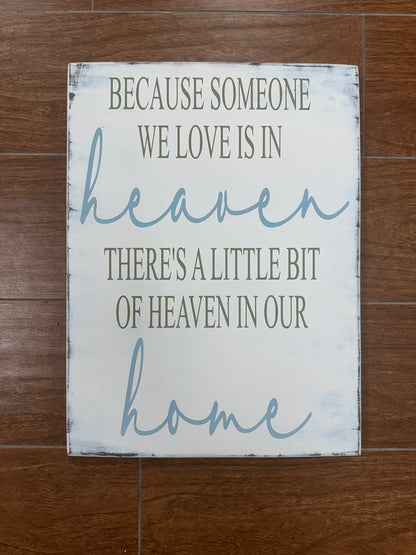 133- Because someone we love is in Heaven
