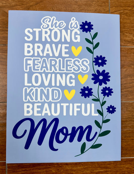 116-She is strong brave-she is mom