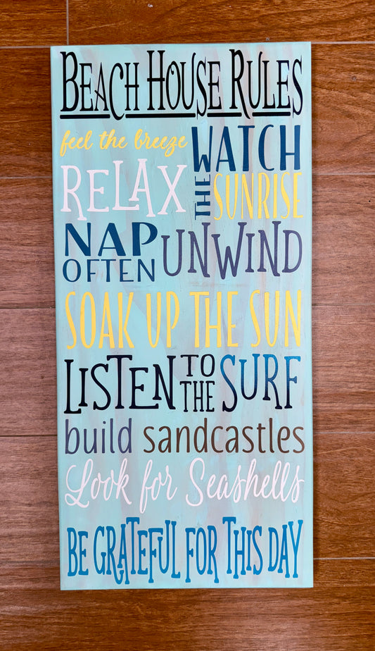 285 - Beach house rules - wake up smiling